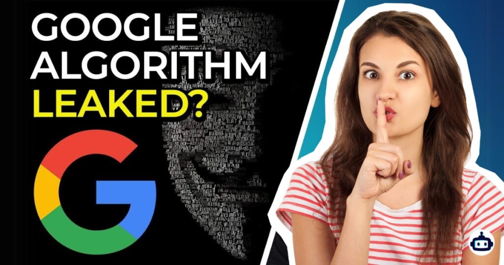 Google Algorithm Leak: 15+ Surprising Facts