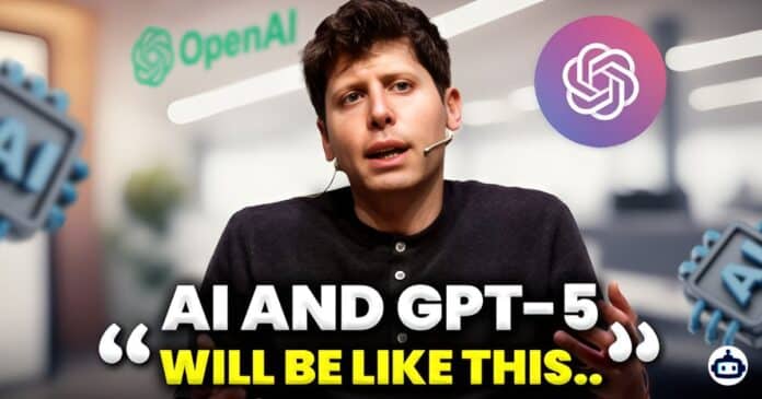 GPT-5: Sam Altman’s Vision for AI’s Future