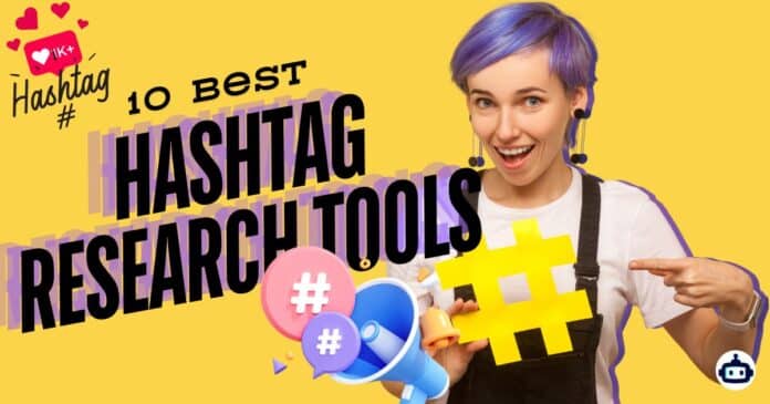 Top 10 Best Hashtag Research Tools in 2024